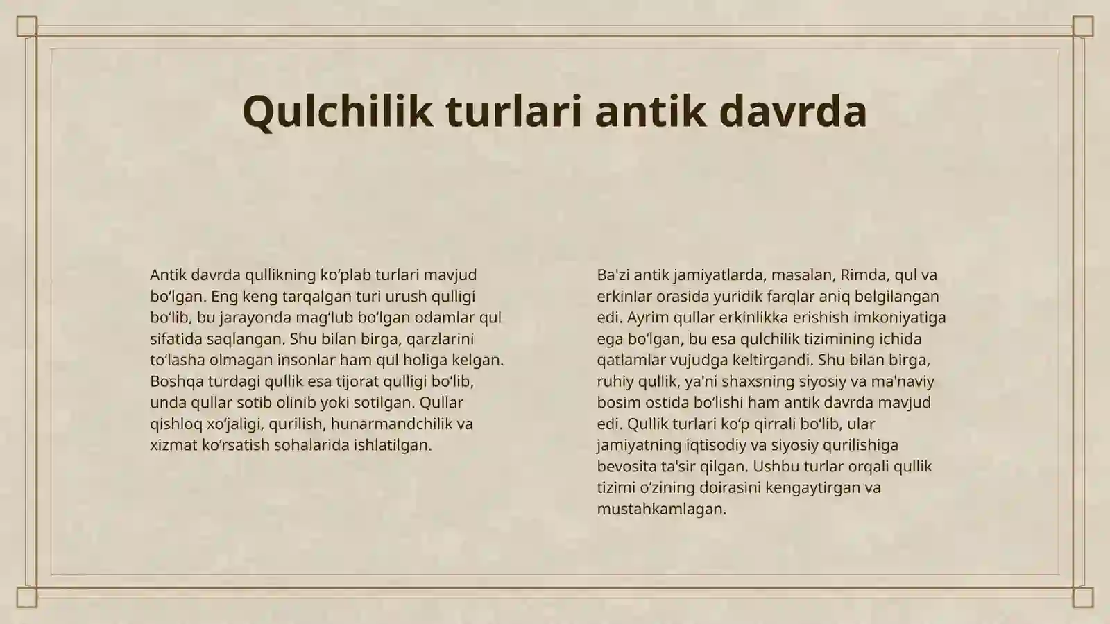 ANTIK QULCHILIK VA UNING O‘ZIGA XOS XUSUSIYATLARI 4