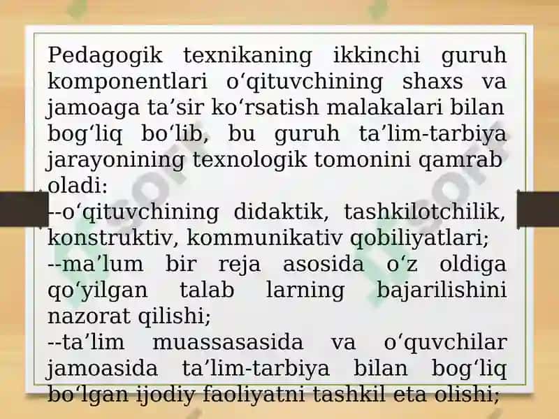 Pedagogik texnika haqida tushuncha va uning mazmuni. Pedagogik texnikani egallash mahorati. 5