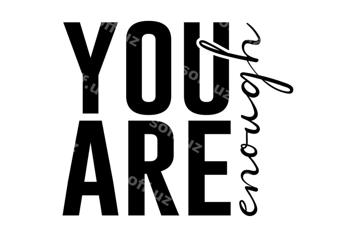 Siz yetarlicha svgsiz | You are enough svg 1