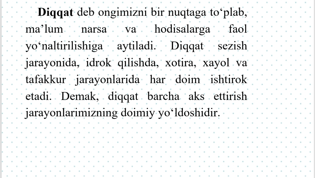 Bilish jarayonlari. Diqqat