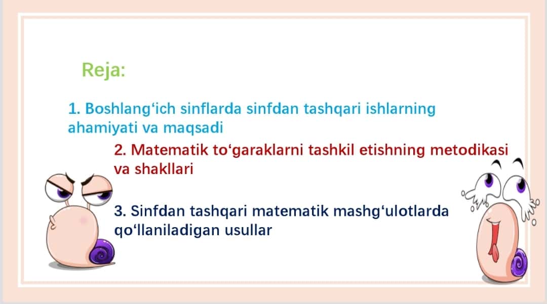 Mavzu : Matematik toʼgarakni oʼtkazish metodikasi.
Boshlangʻich sinflarda sinfdan tashqari ishlning xususiyati