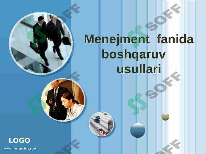 Menejment  fanida boshqaruv  usullari