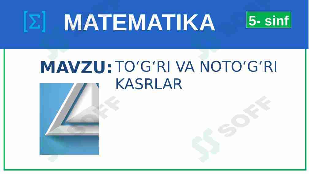 Toʻgʻri na notoʻgʻri kasrlar
