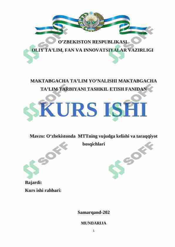 Oʻzbekistonda  MTTning vujudga kelishi va taraqqiyot bosqichlari