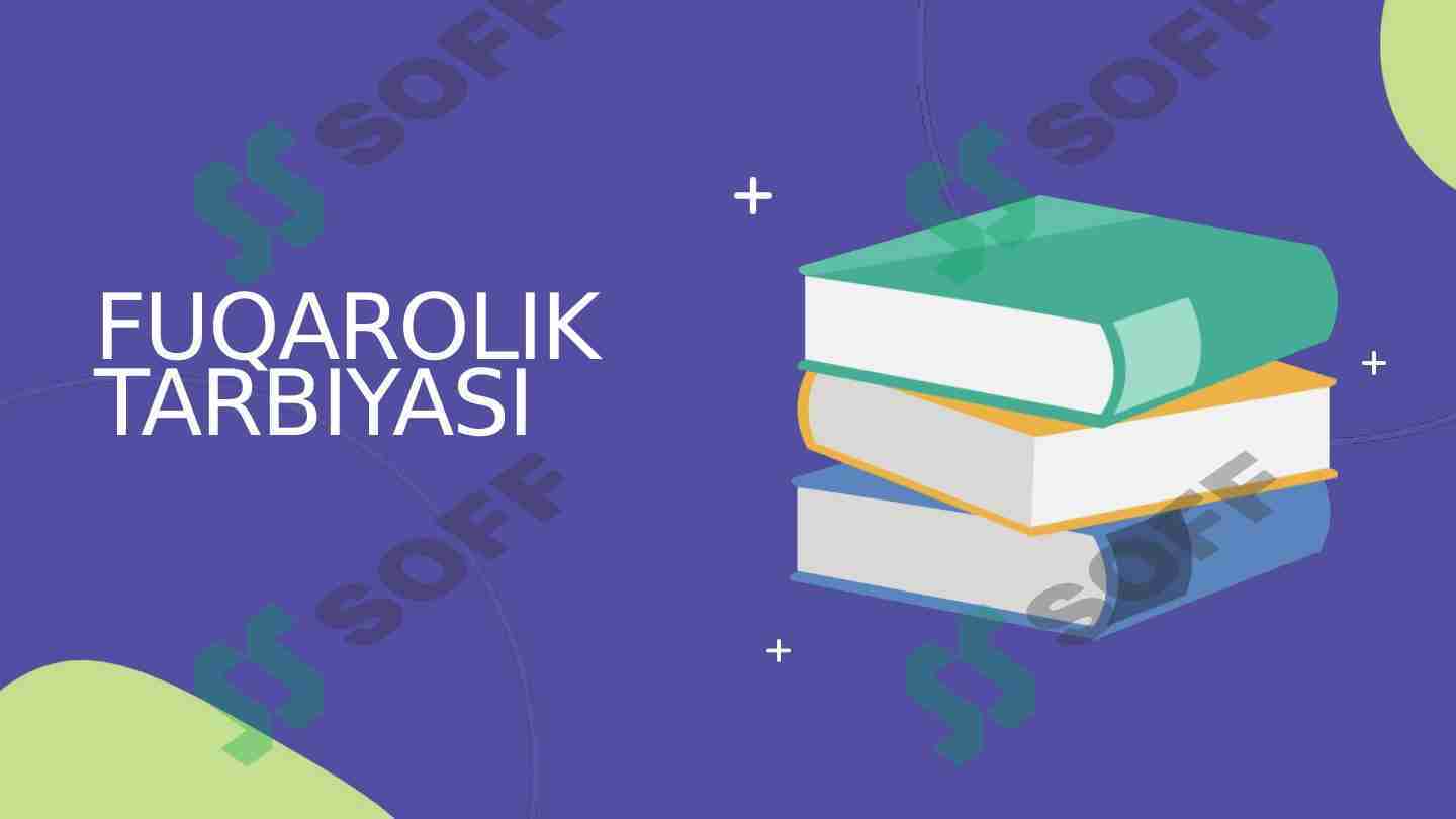 FUQAROLIK TARBIYASI