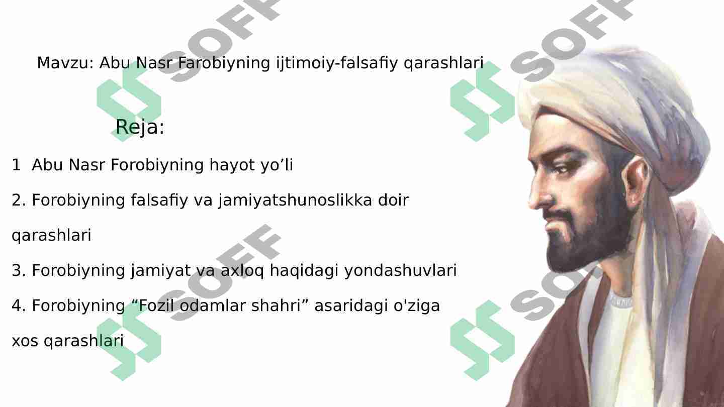 Abu Nasr Farobiyning ijtimoiy-falsafiy qarashlari
