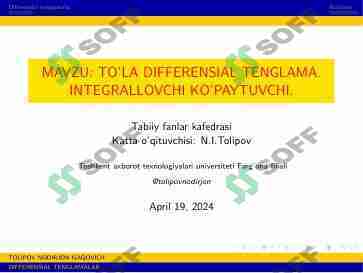 TO’LA DIFFERENSIAL TENGLAMA. INTEGRALLOVCHI KO’PAYTUVCHI
