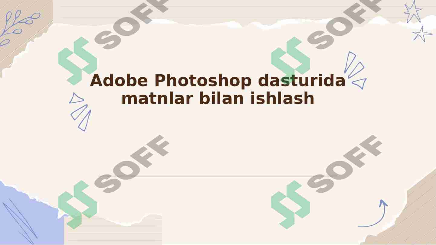 Adobe Photoshop dasturida matnlar bilan ishlash