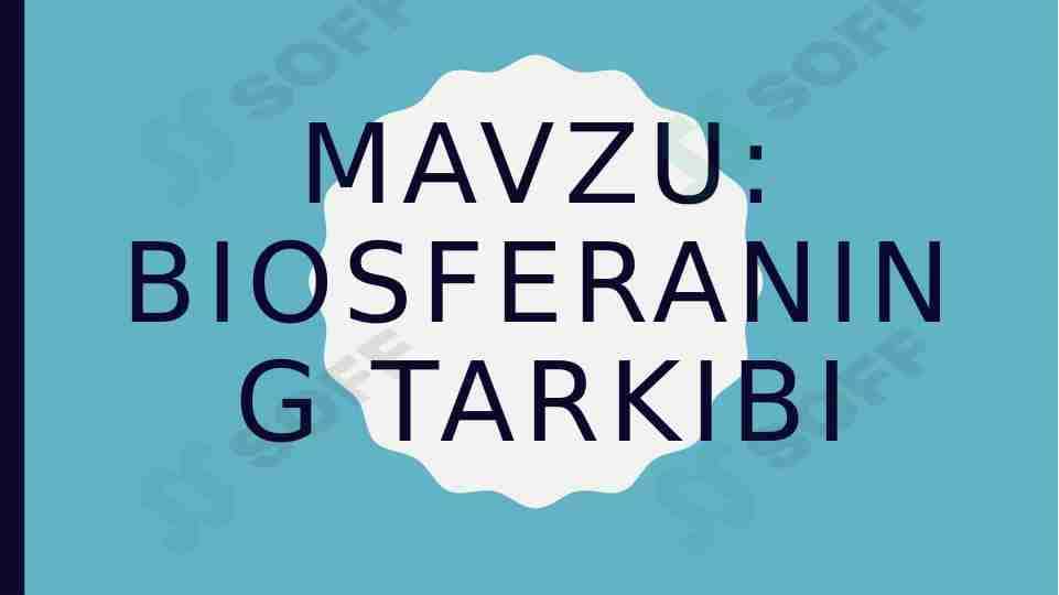Biosferaning tarkibi