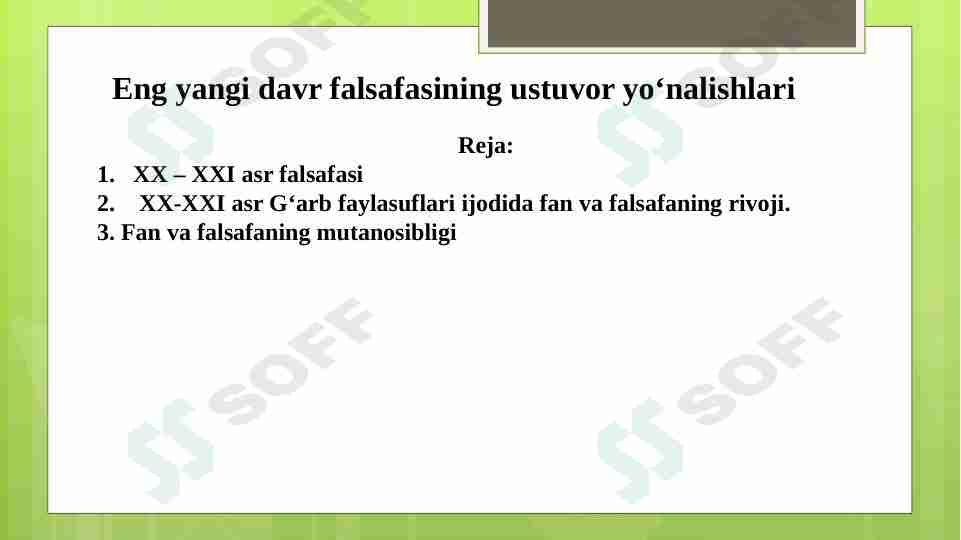 Eng yangi davr falsafasining ustuvor yo‘nalishlari