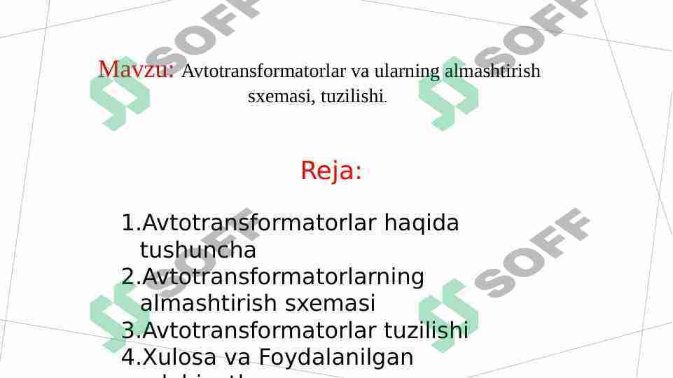Avtotransformatorlar va ularning almashtirish sxemasi, tuzilishi