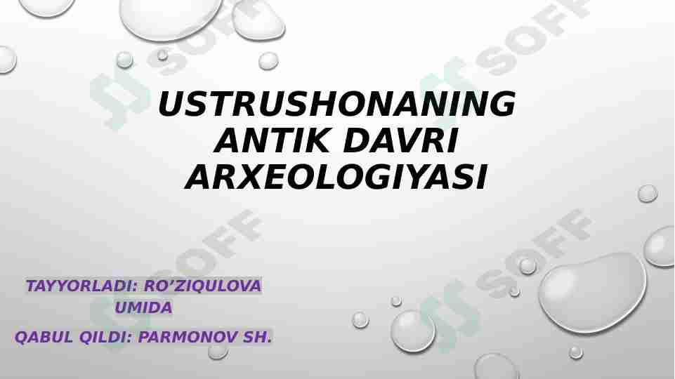 Ustrushonaning antik davri arxeologiyasi