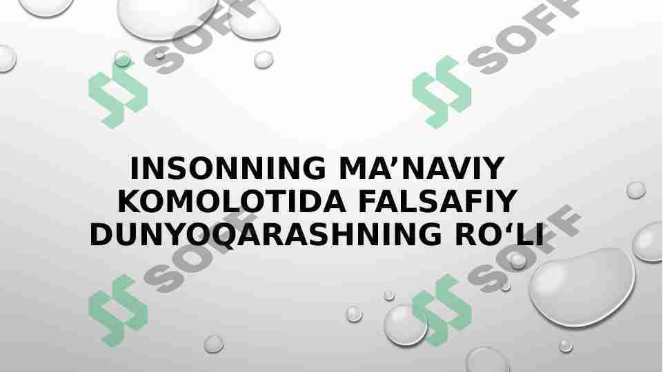 Insonning ma’naviy komolotida falsafiy dunyoqarashning ro‘li