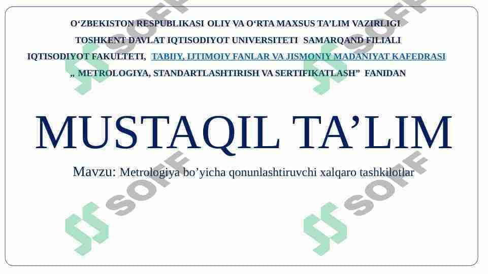 Metrologiya bo’yicha qonunlashtiruvchi xalqaro tashkilotlar