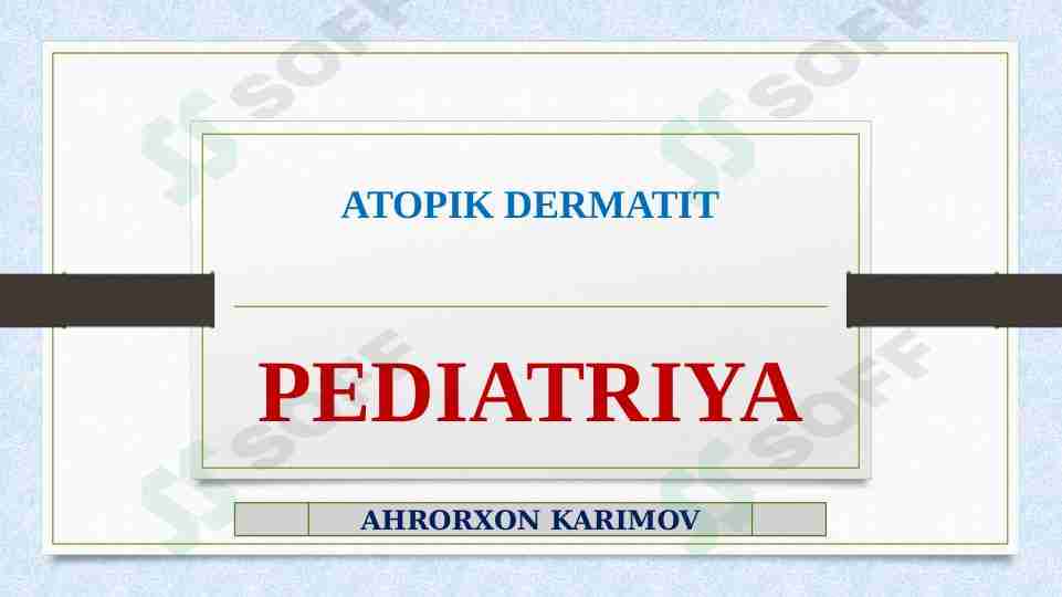 ATOPIK DERMATIT