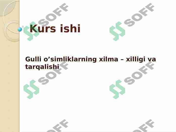 Gulli oʻsimliklarning xilma-xilligi  va tarqalishi