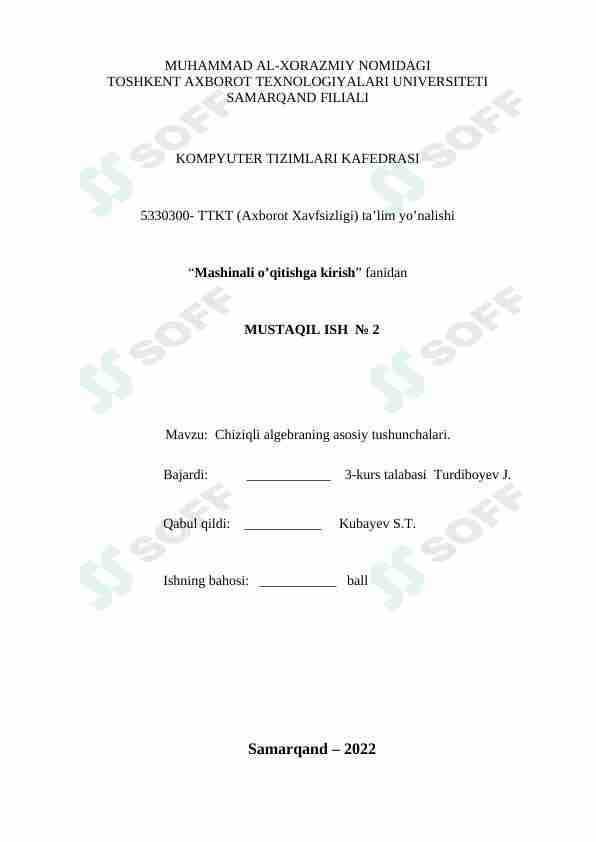 “Mashinali o’qitishga kirish” fanidan. Chiziqli algebraning asosiy tushunchalari.