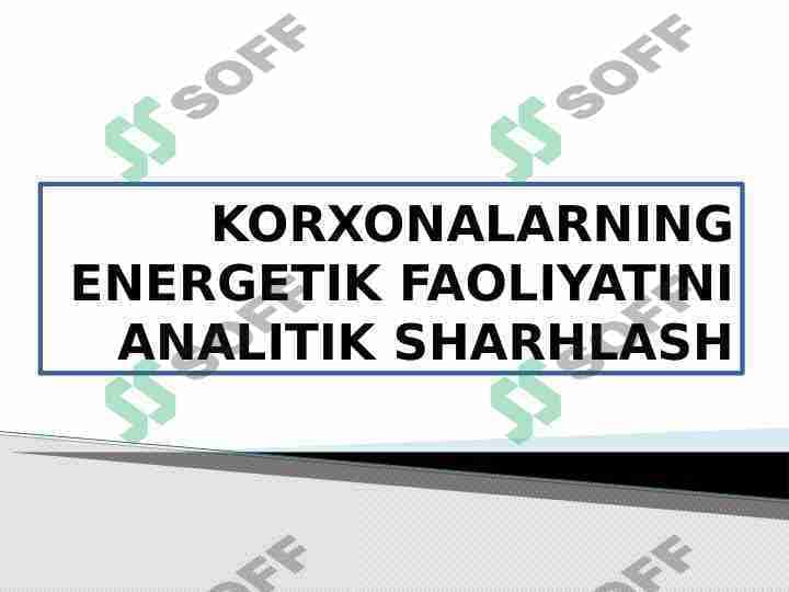 KORXONALARNING ENERGETIK FAOLIYATINI ANALITIK SHARHLASH
