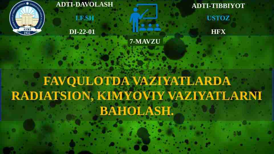 FAVQULOTDA VAZIYATLARDA RADIATSION, KIMYOVIY VAZIYATLARNI BAHOLASH.