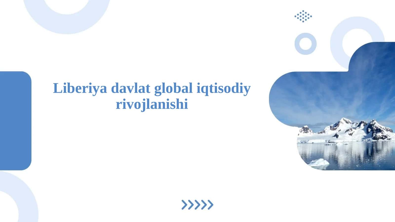Liberiya davlat global iqtisodiy rivojlanishi