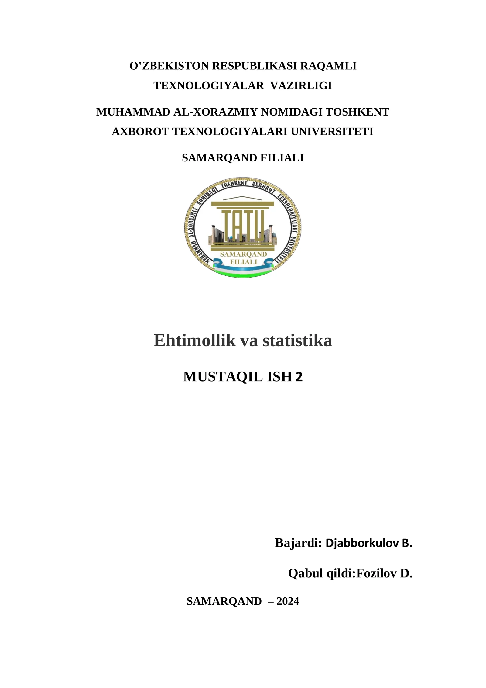 Ehtimollik va statistika MUSTAQIL ISH 2
