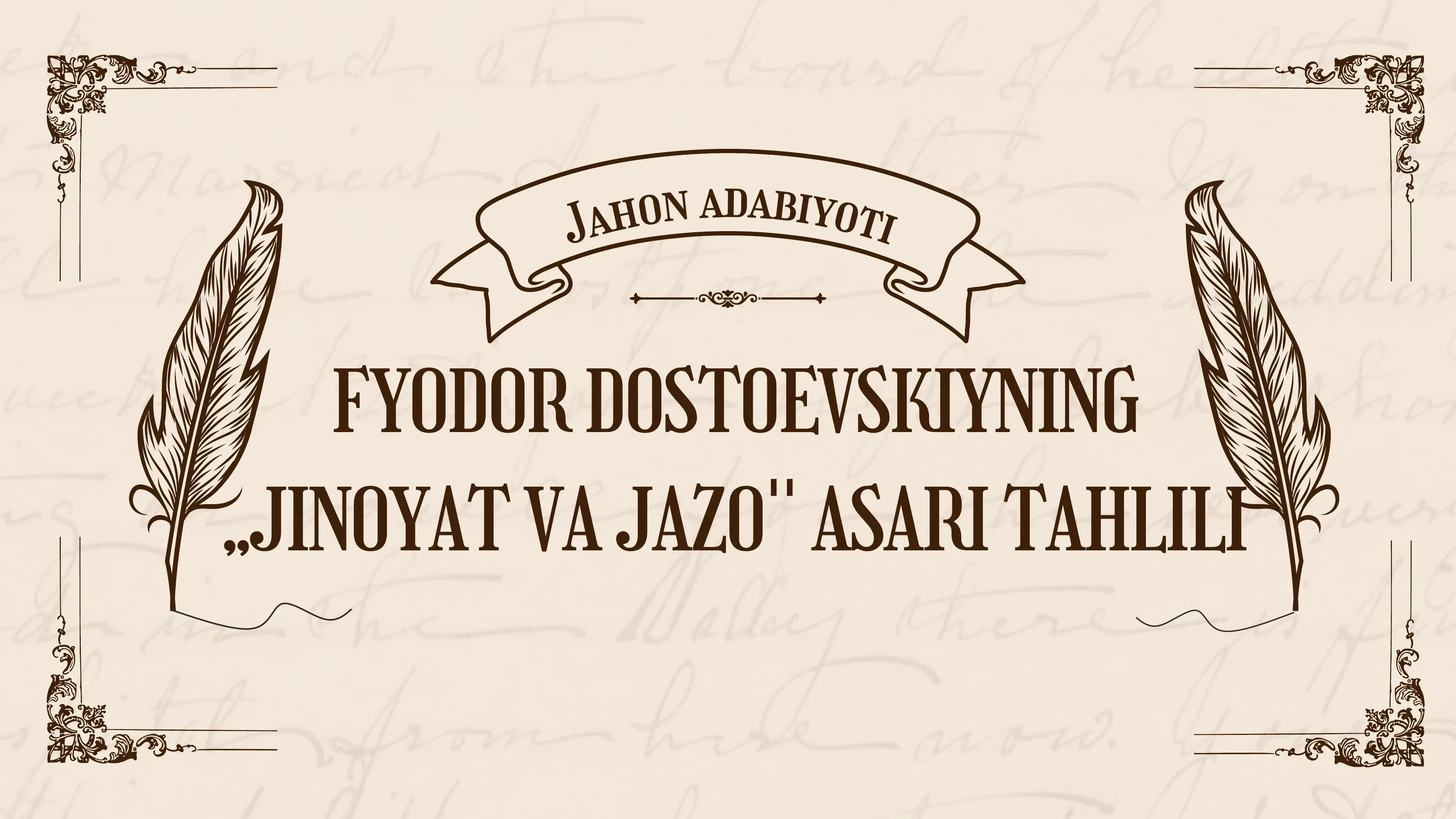 "Jinoyat va Jazo" asari taḥlili