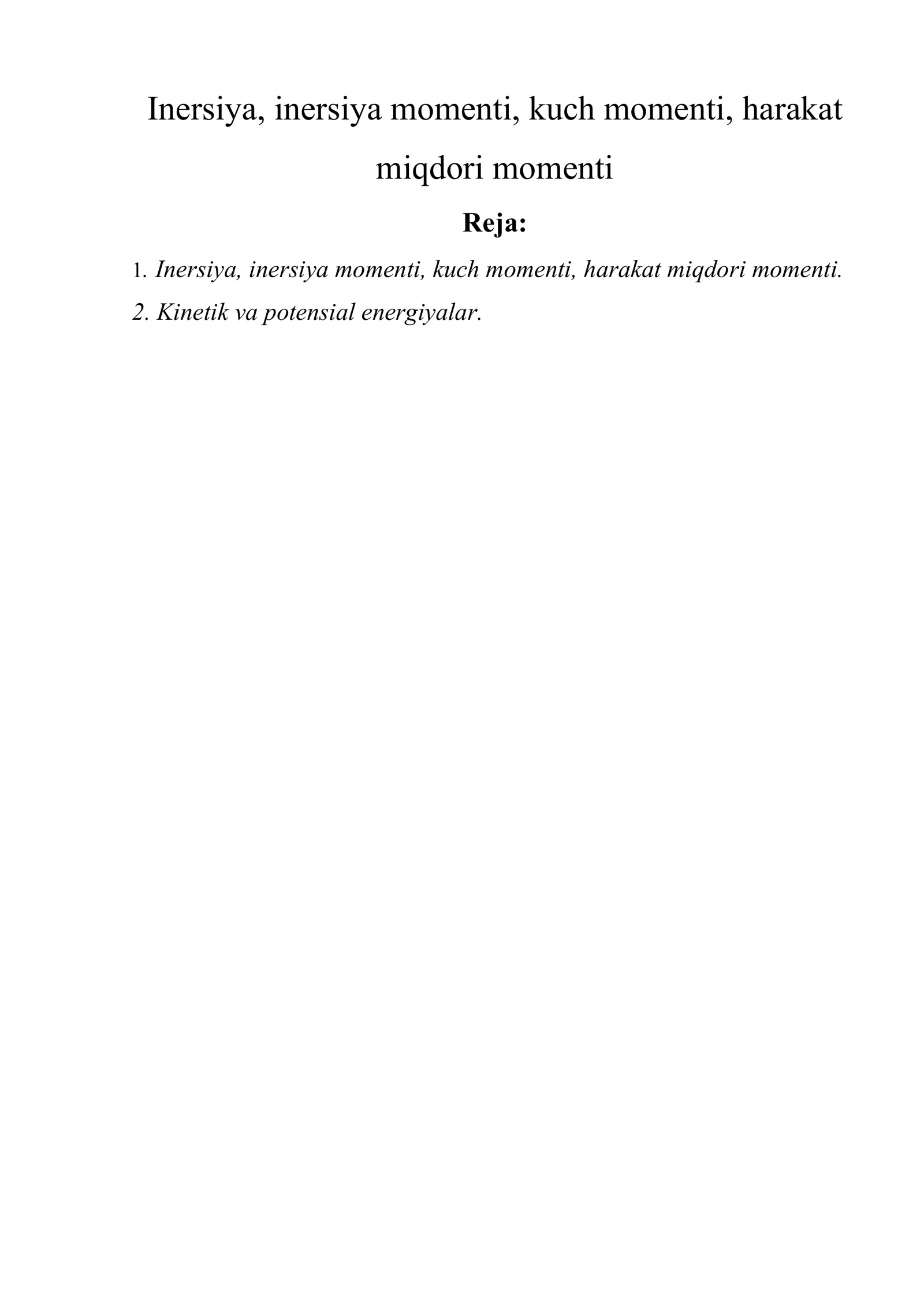 Inersiya, inersiya momenti, kuch momenti, harakat miqdori momenti