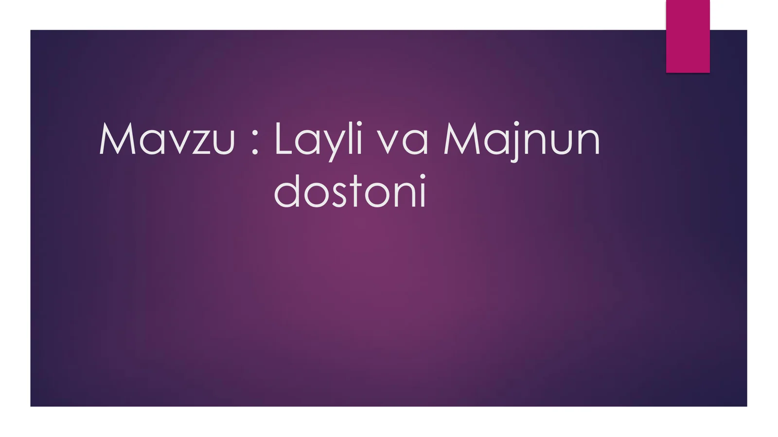 Layli va Majnun dostoni