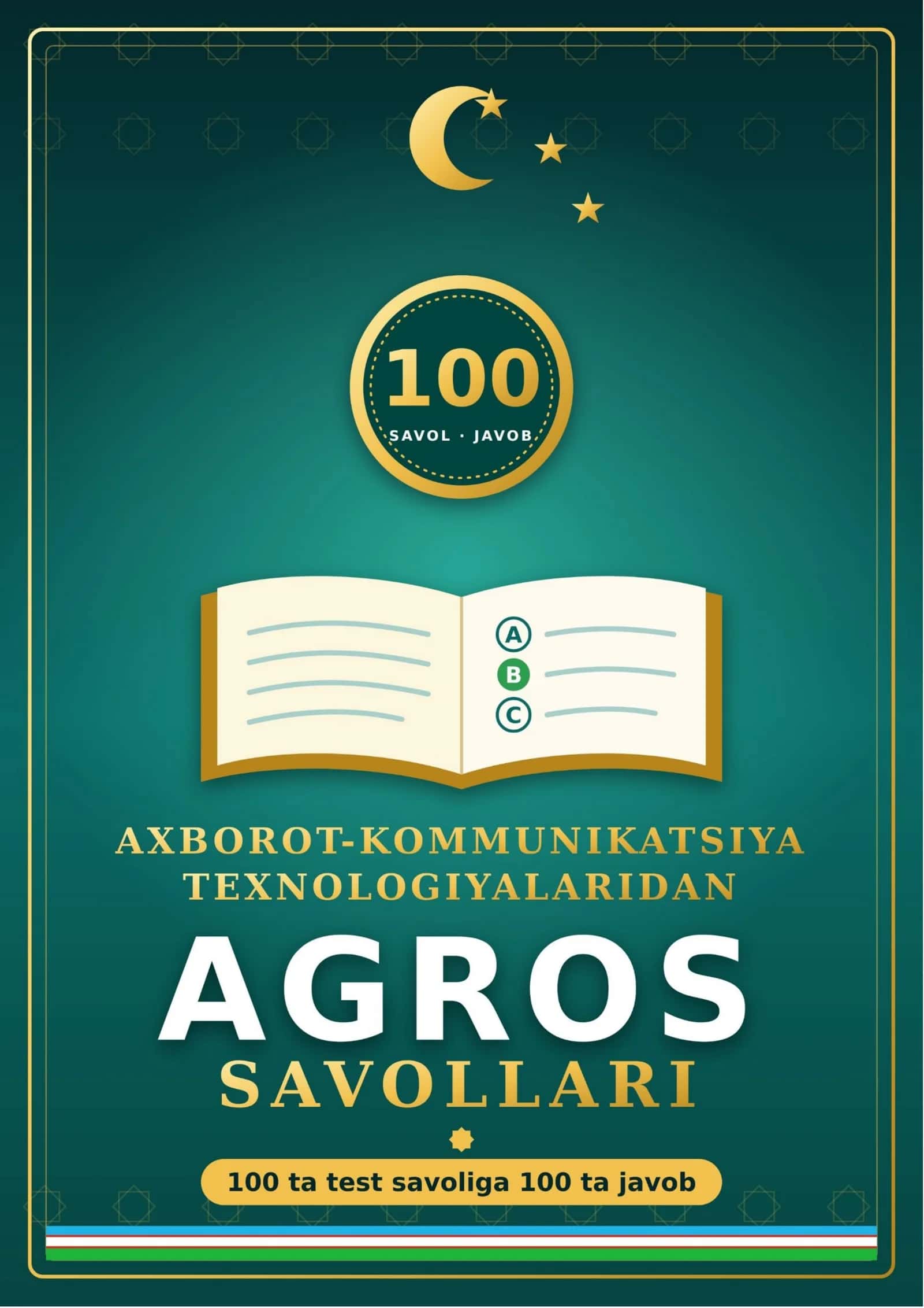 AXBOROT-KOMMUNIKATSIYA TEXNOLOGIYALARIDAN AGROS TEST SAVOLLARI (2026)