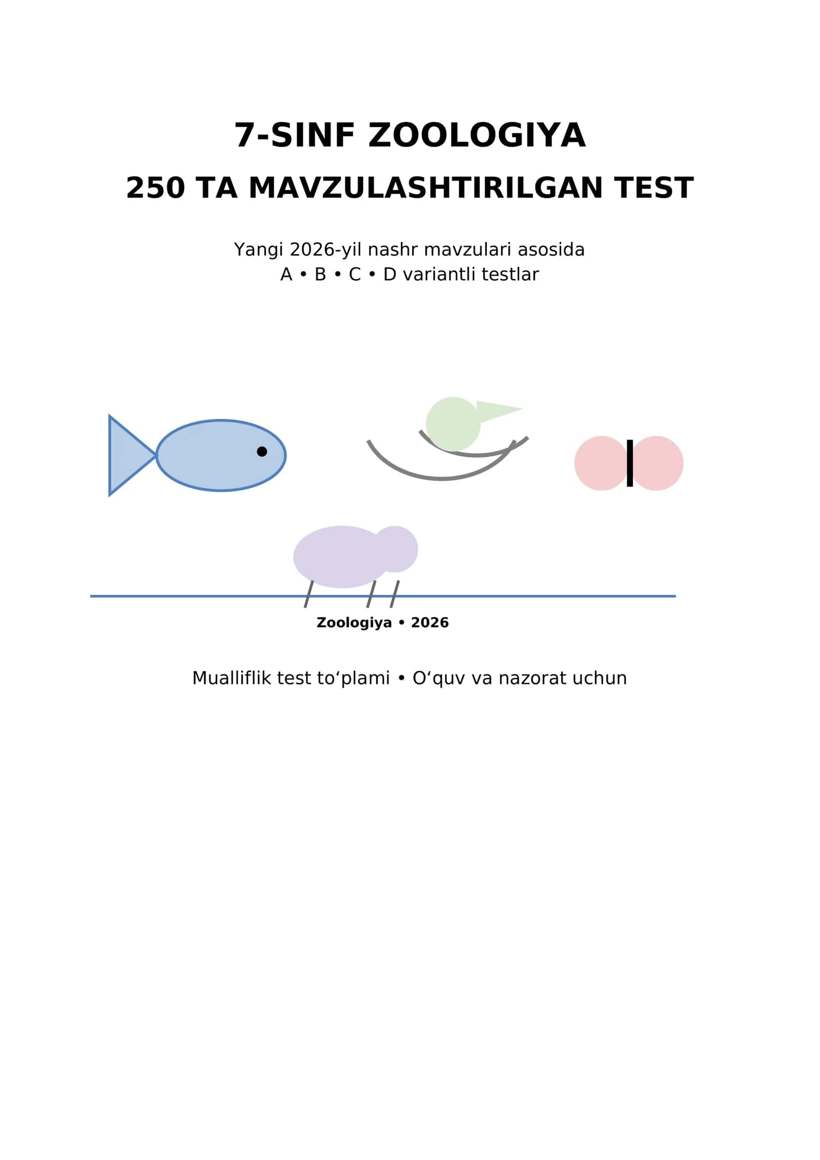 7-SINF ZOOLOGIYA Fanidan 250 mavzulashtirilgan test