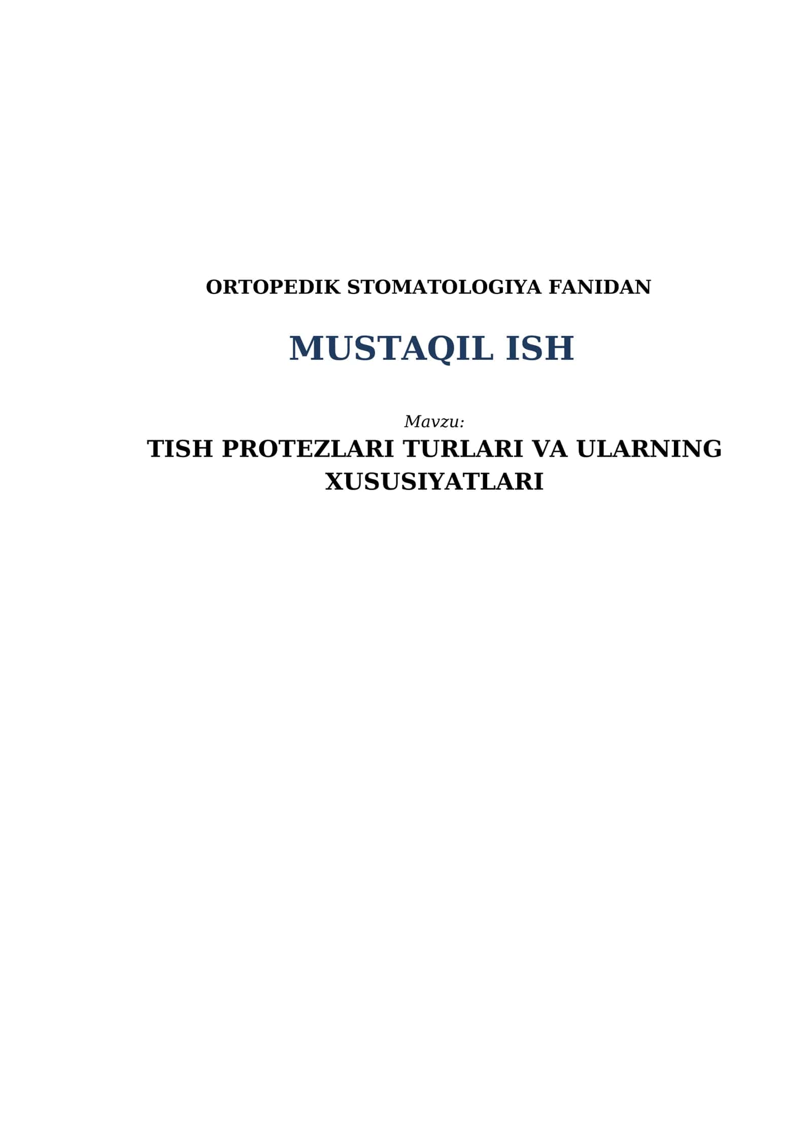 TISH PROTEZLARI TURLARI VA ULARNING XUSUSIYATLARI