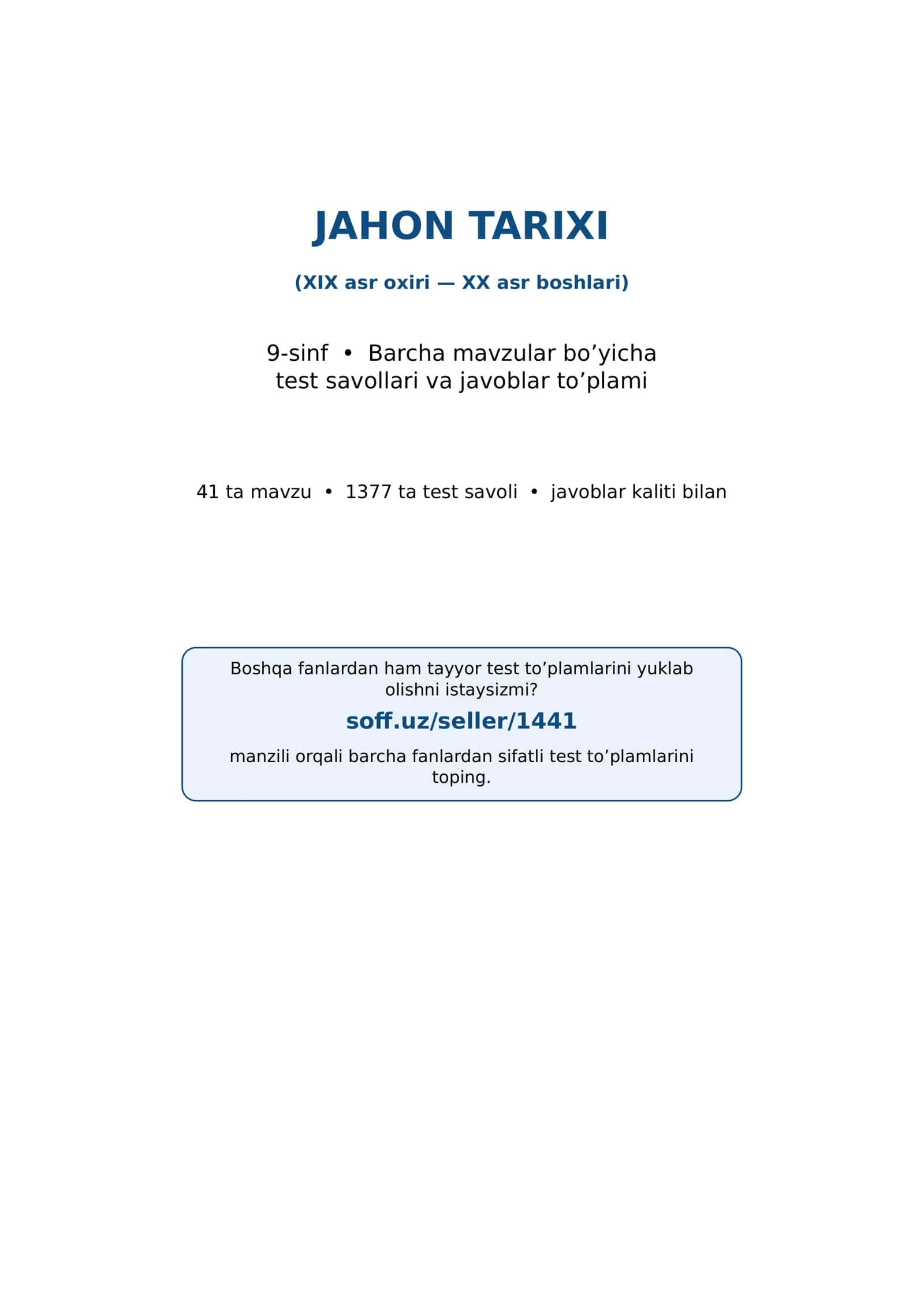 9-sinf Jahon tarixi fanidan mavzulashtirilgan test va savollar to'plami