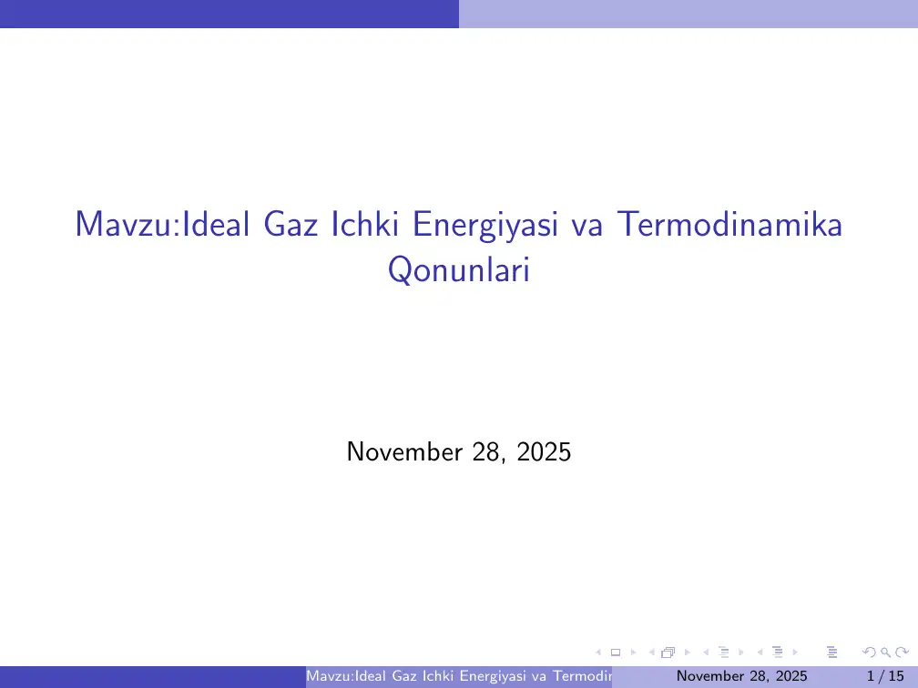 Ideal Gaz Ichki Energiyasi va Termodinamika Qonunlari