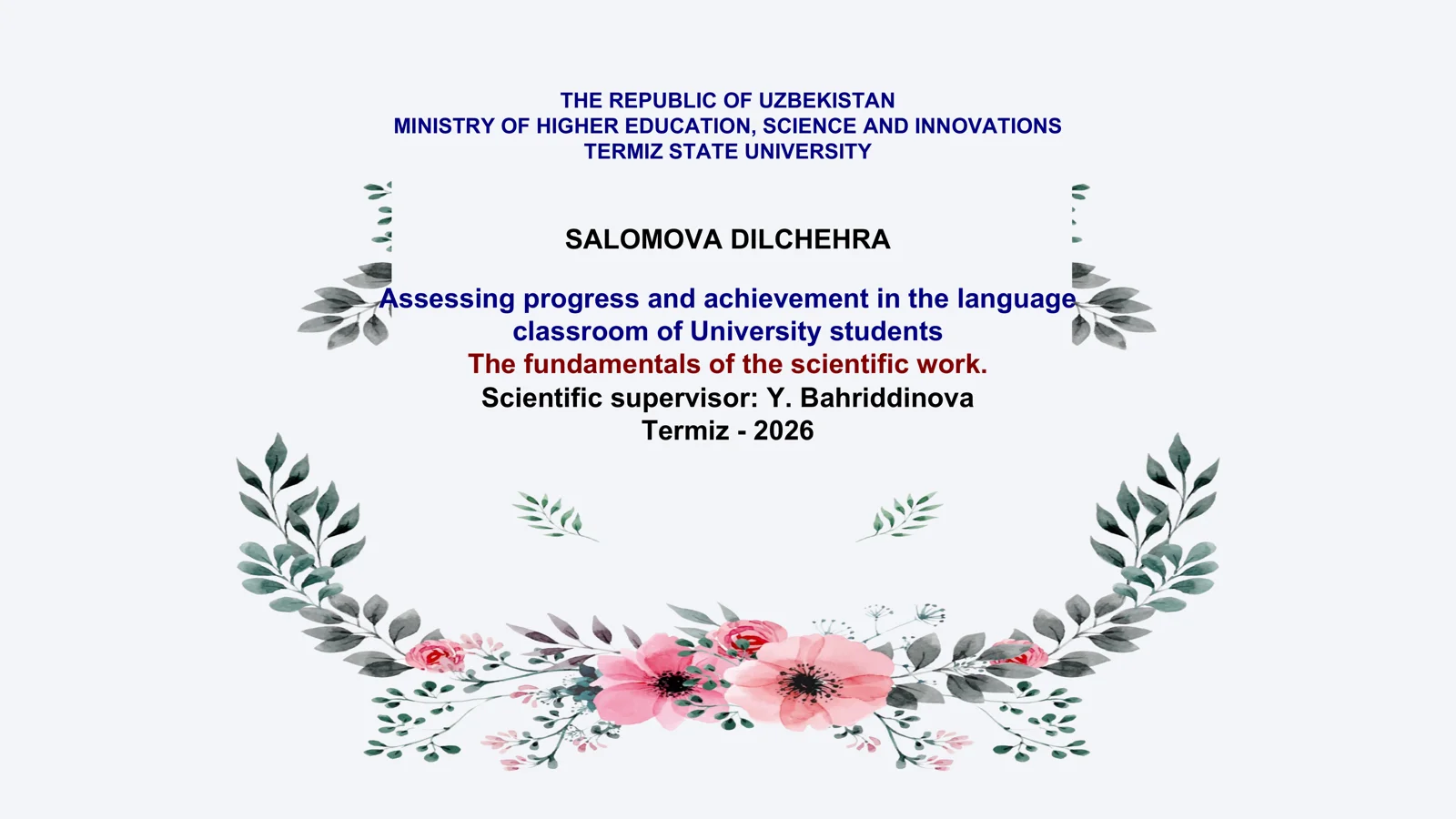 Assessing progress and achievement in the language classroom of University students