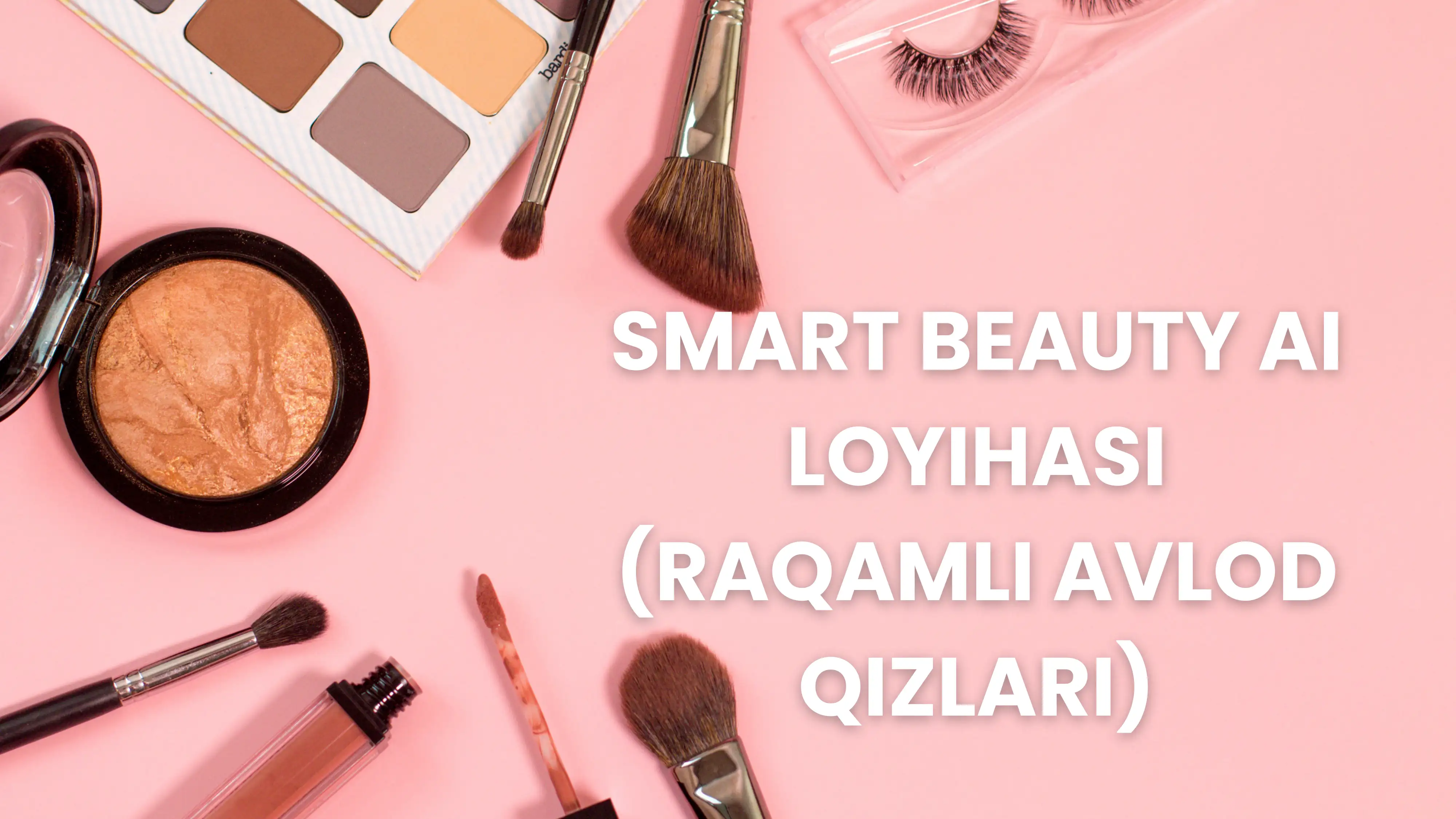 SMART BEAUTY AI LOYIHASI