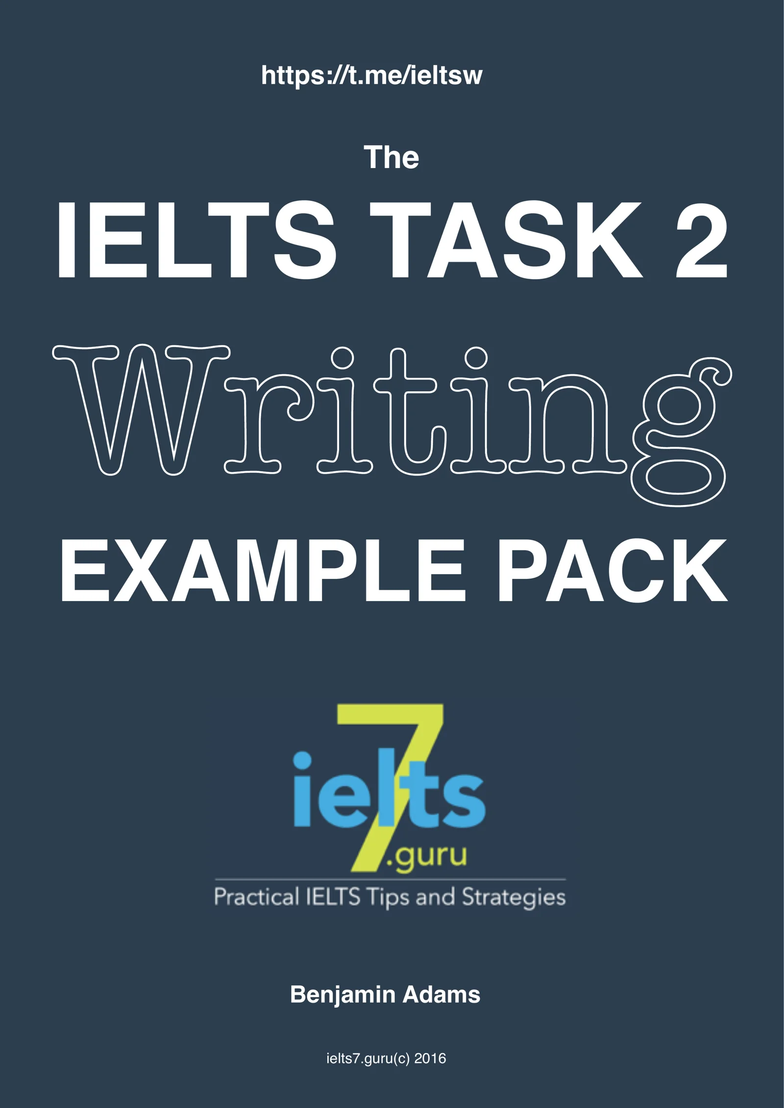 IELTS TASK 2 Writing EXAMPLE PACK