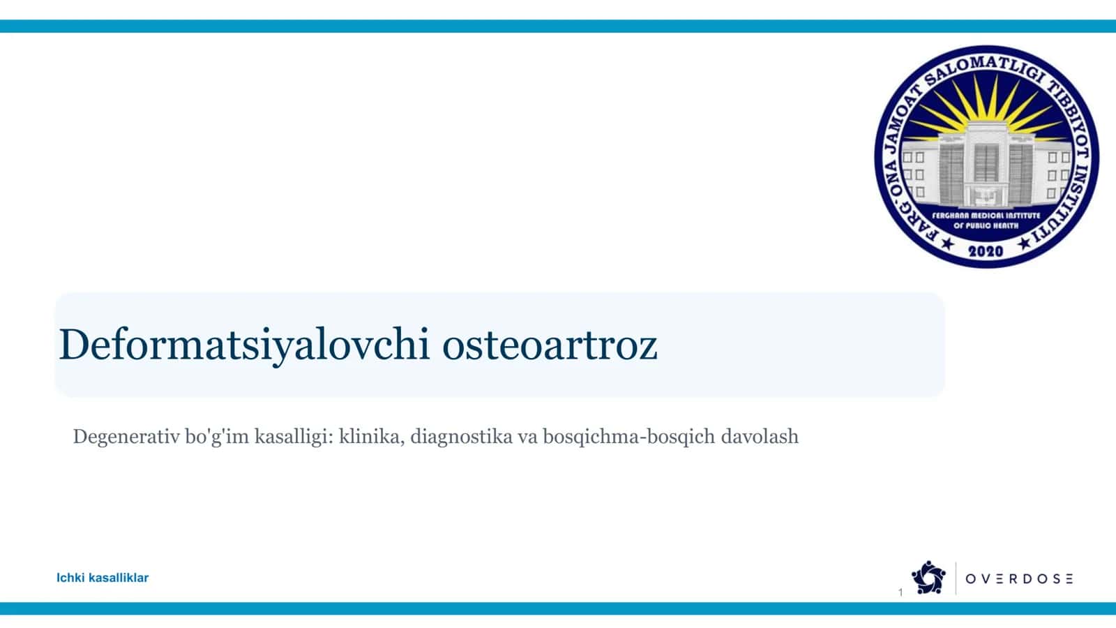 Osteoartrozning deformatsiyalovchi shakli