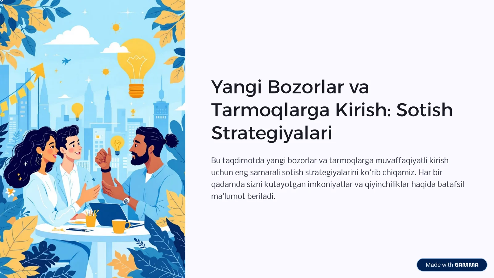 Yangi Bozorlar va Tarmoqlarga Kirish: Sotish Strategiyalari