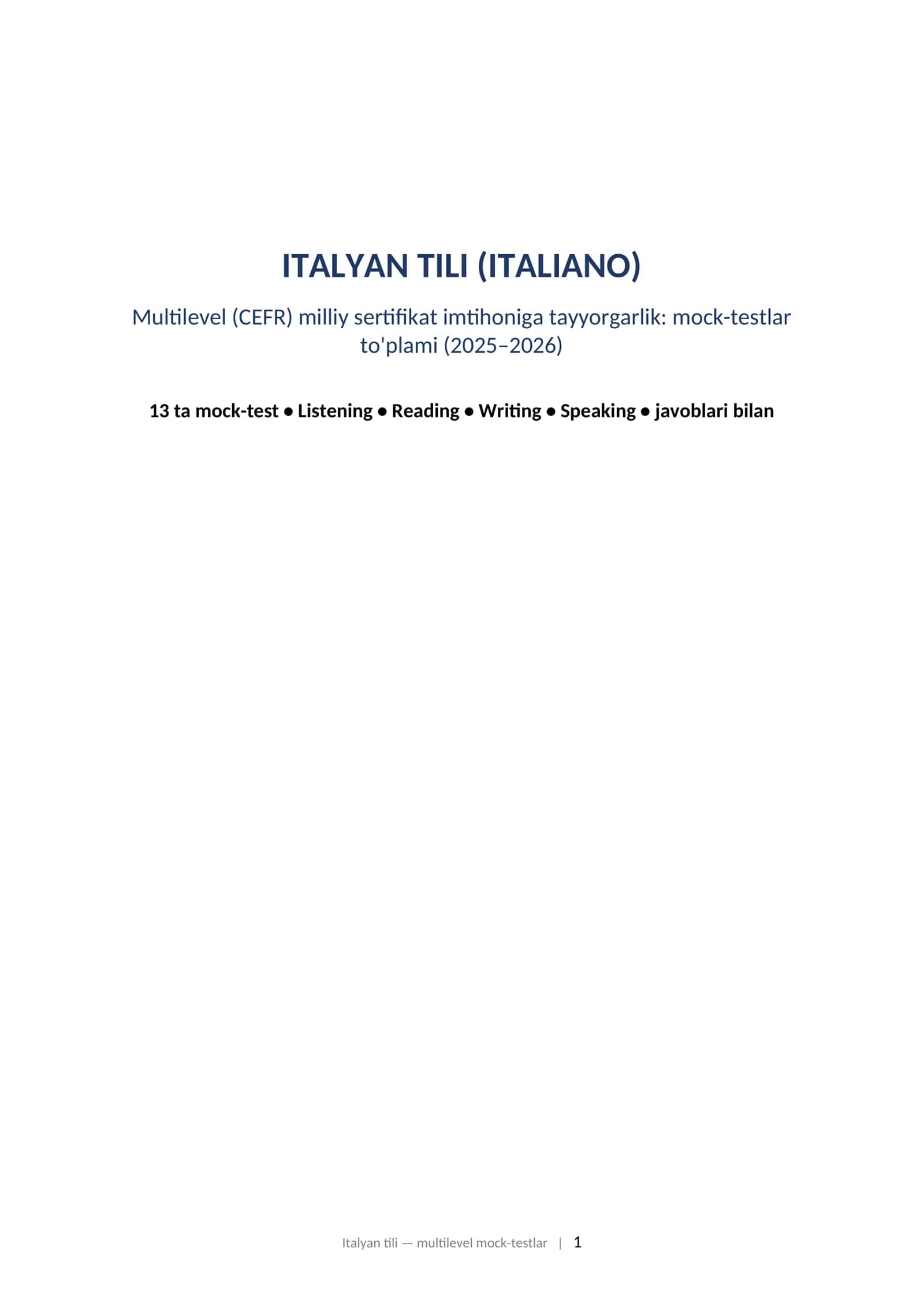 ITALYAN TILI (ITALIANO) Multilevel (CEFR) milliy sertifikat imtihoniga tayyorgarlik: mock-testlar to'plami (2025–2026)