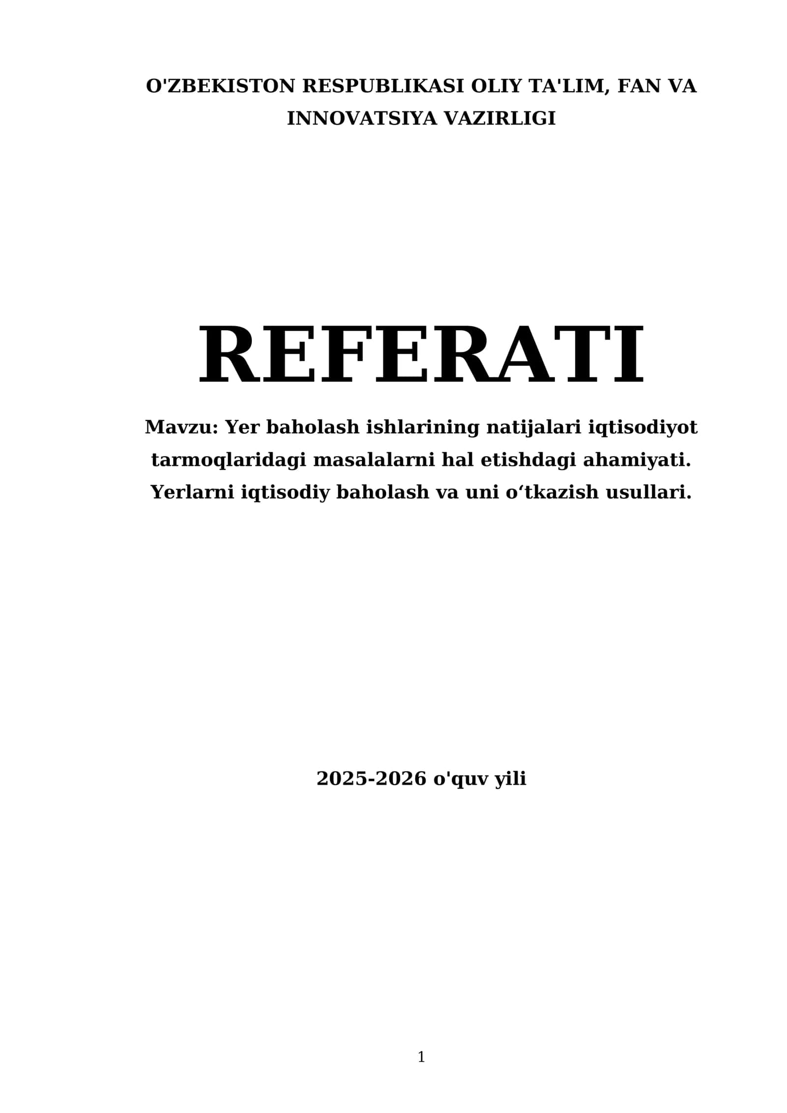 Yer baholash ishlarining natijalari iqtisodiyot tarmoqlaridagi masalalarni hal etishdagi ahamiyati