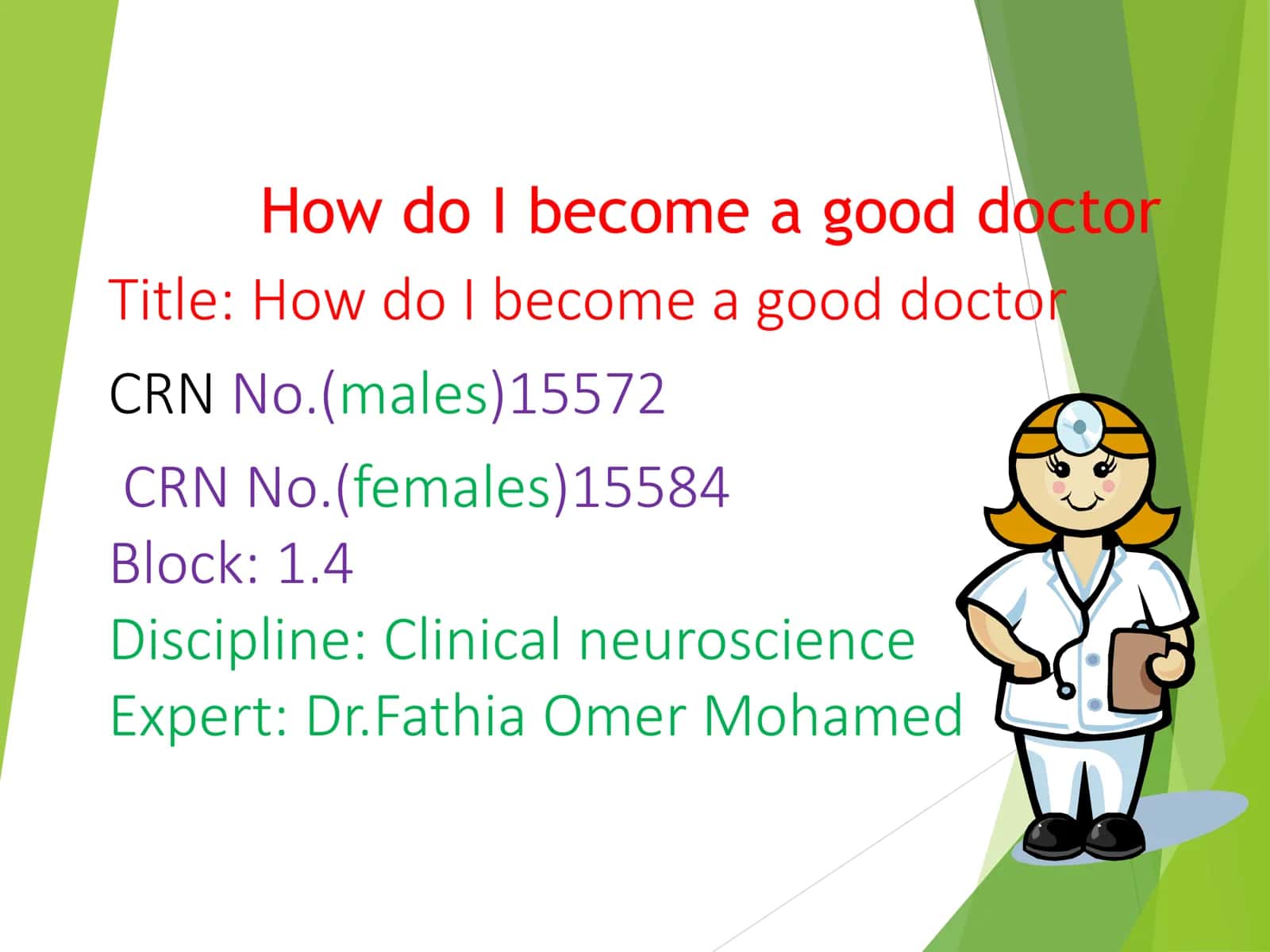 How do I become a good doctor