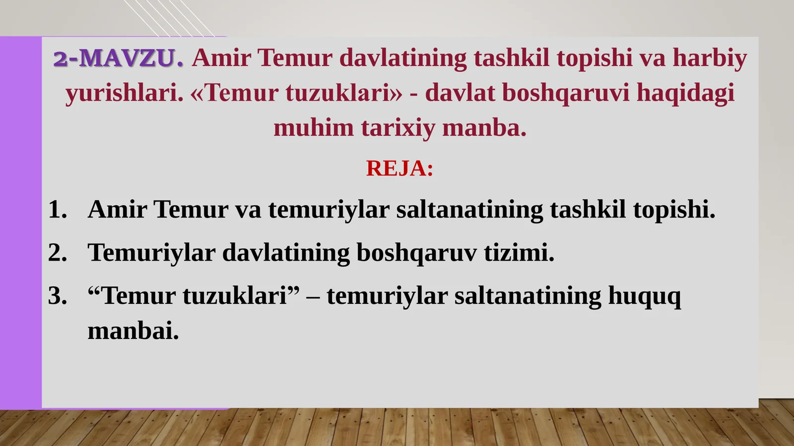 Amir Temur davlatining tashkil topishi va harbiy yurishlari