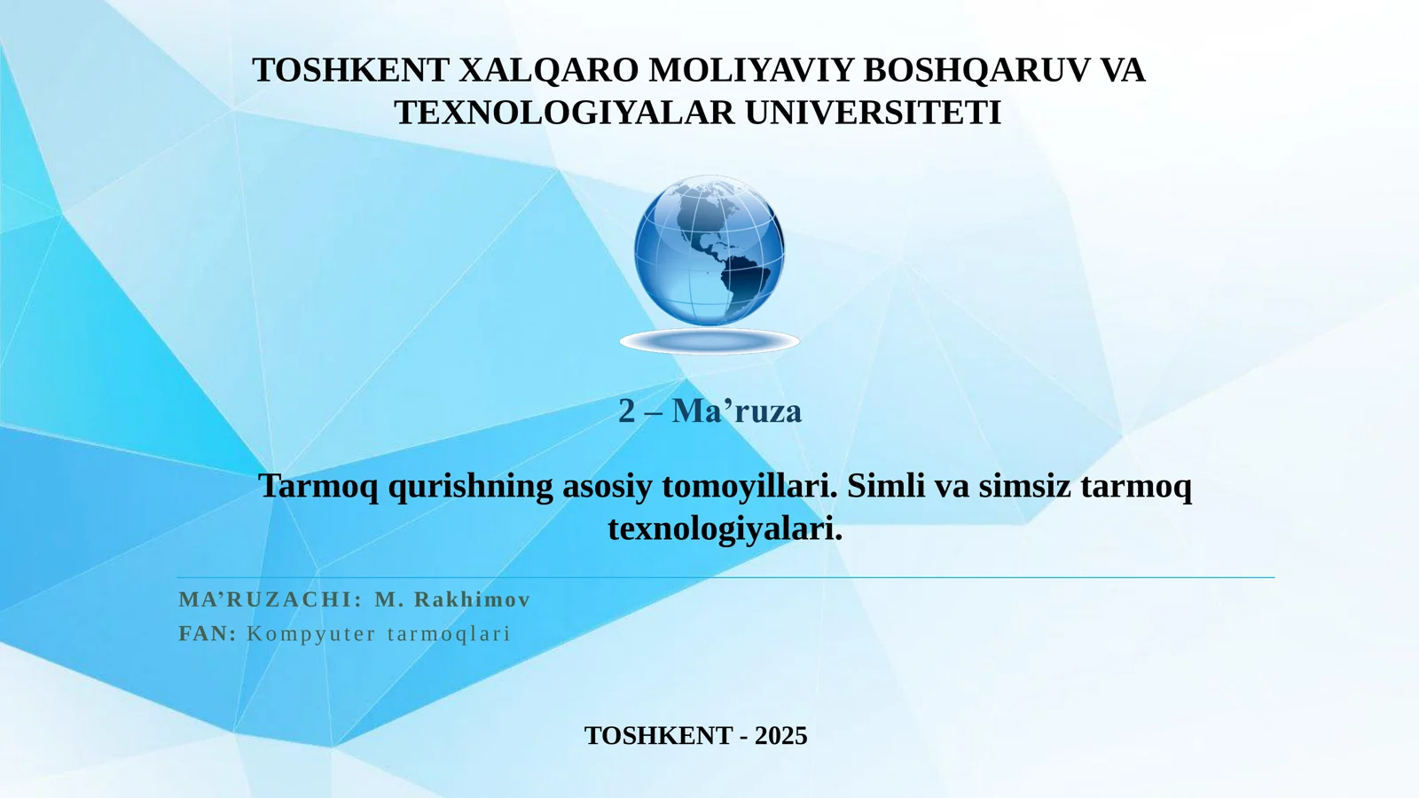 Tarmoq qurishning asosiy tomoyillari