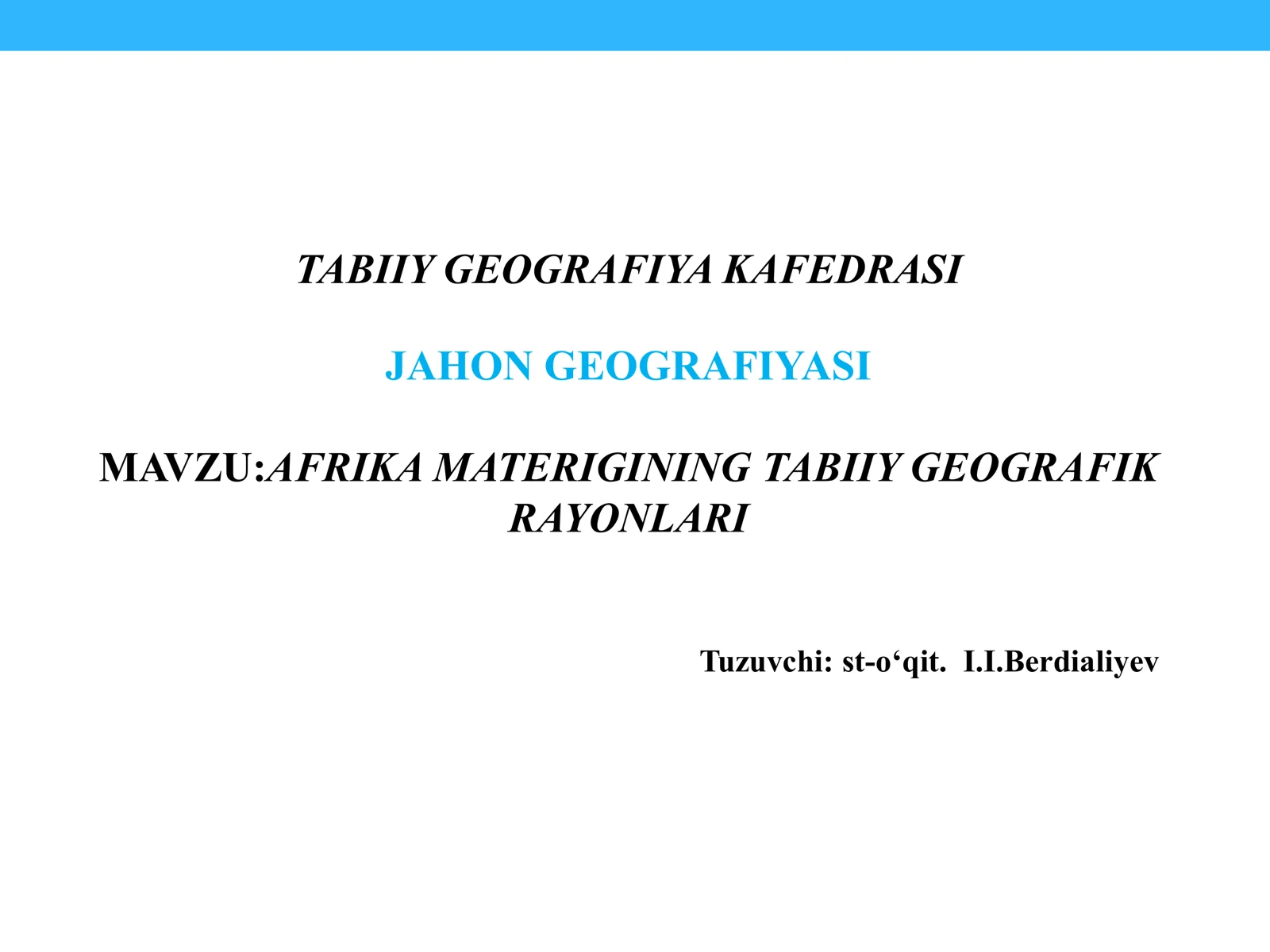 AFRIKA MATERIGINING TABIIY GEOGRAFIK RAYONLARI