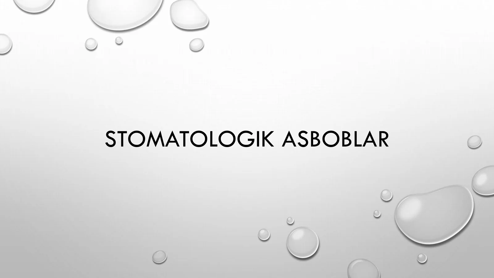STOMATOLOGIK ASBOBLAR