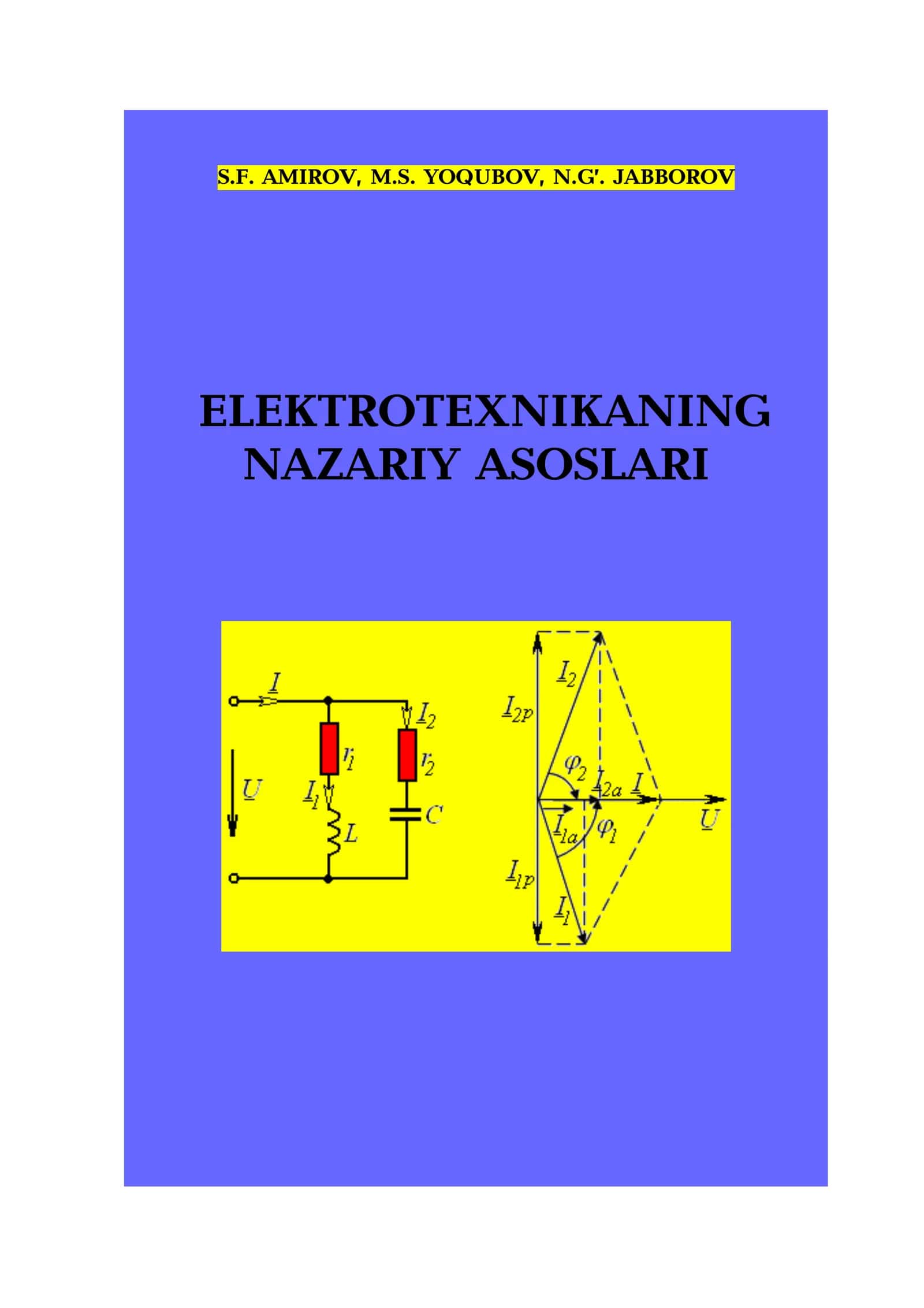 ELEKTROTEXNIKANING NAZARIY ASOSLARI
