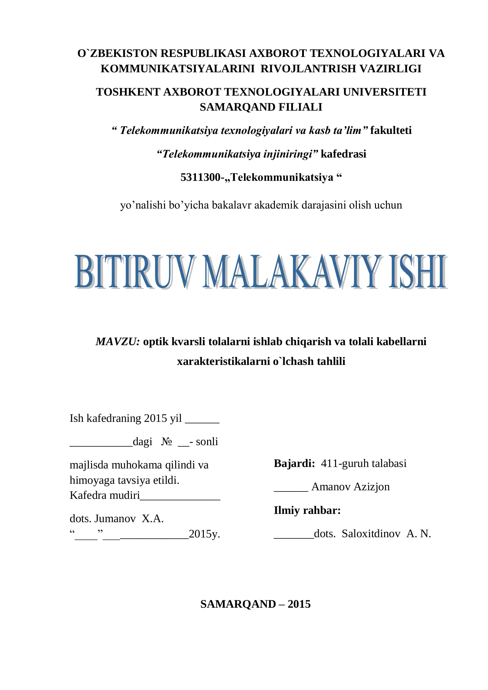 MAVZU: OPTIK KVARSLI TOLALARNI ISHLAB CHIQARISH VA TOLALI KABELLARNI XARAKTERISTIKALARNI O`LCHASH TAHLILI