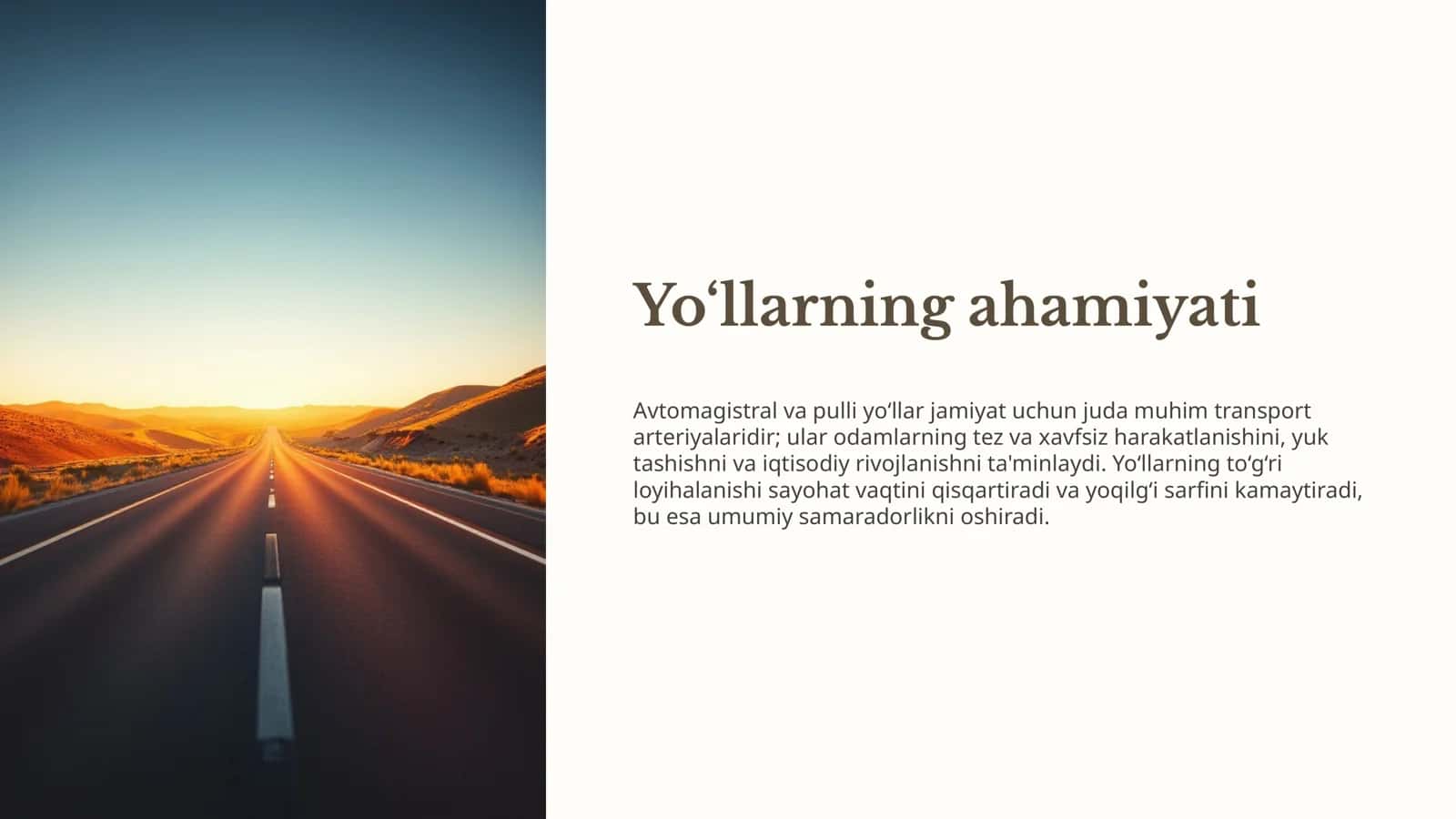 Yo‘llarning ahamiyati