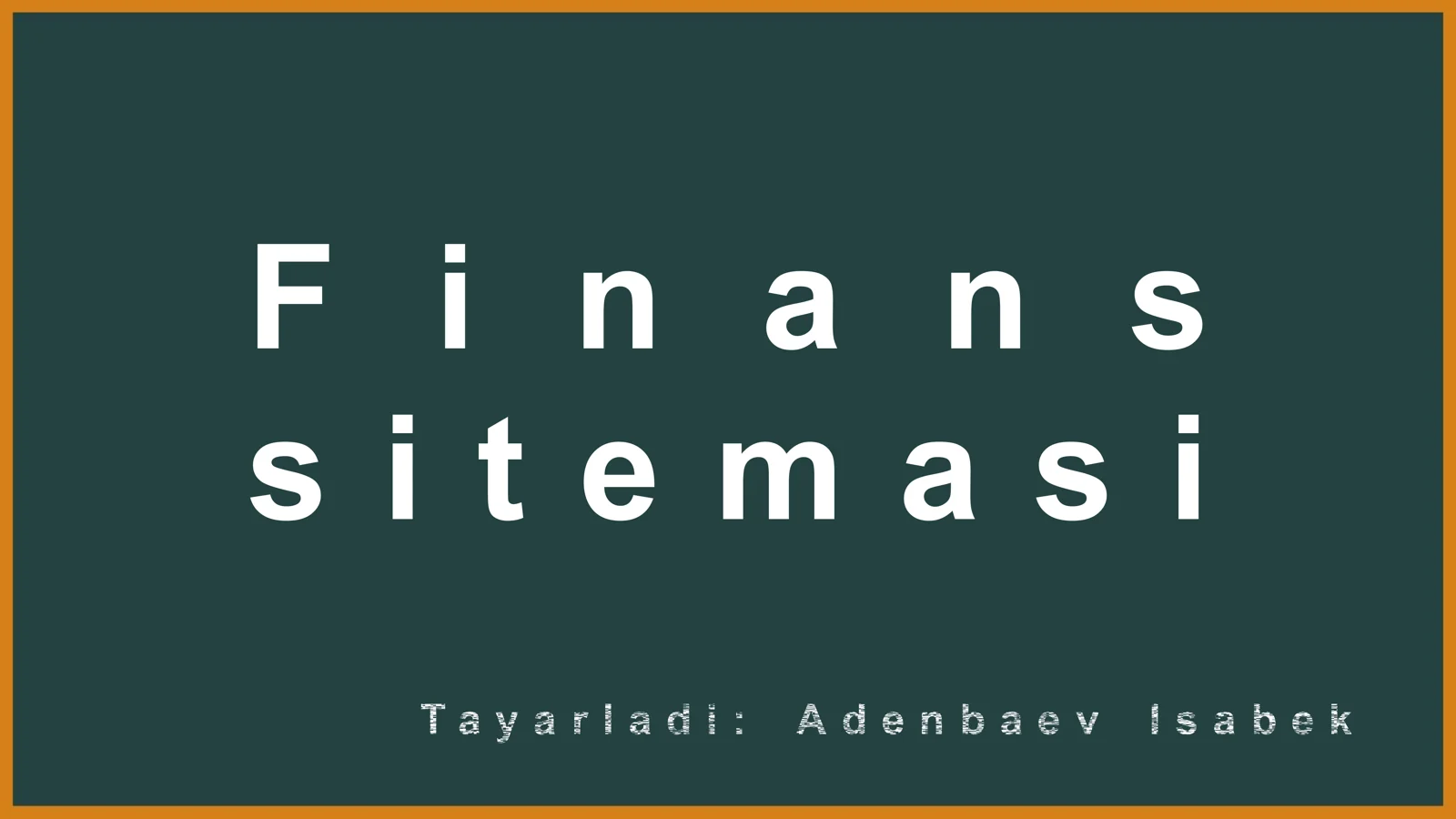 Finans sistemasi túsinigi
