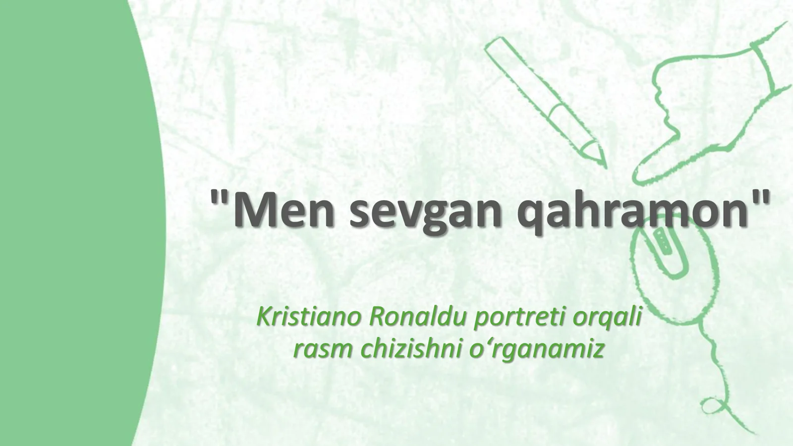 Men sevgan qahramon